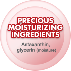 Precious moisturizing ingredients Astaxanthin, glycerin (moisture)