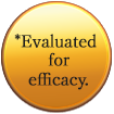 *Evaluated for efficacy.