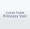 CLEAR TURN Princess Veil