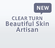 CLEAR TURN Beautiful Skin Artisan